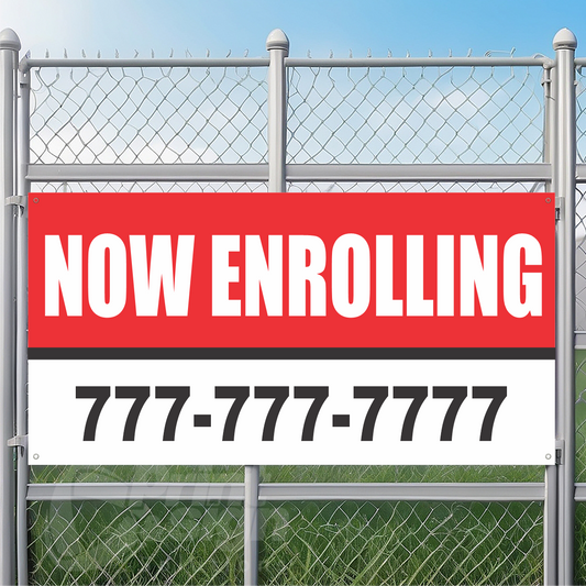 Customized NOW ENROLLING Vinyl Banner Add Your Phone Number