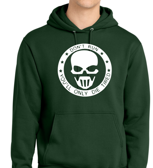 Don’t Run You Only Die Tired Patriot Hooded Sweatshirt