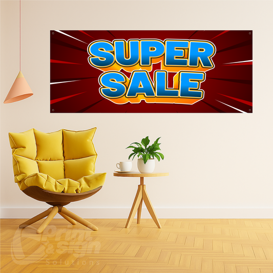 SUPER SALE - Vinyl Banner