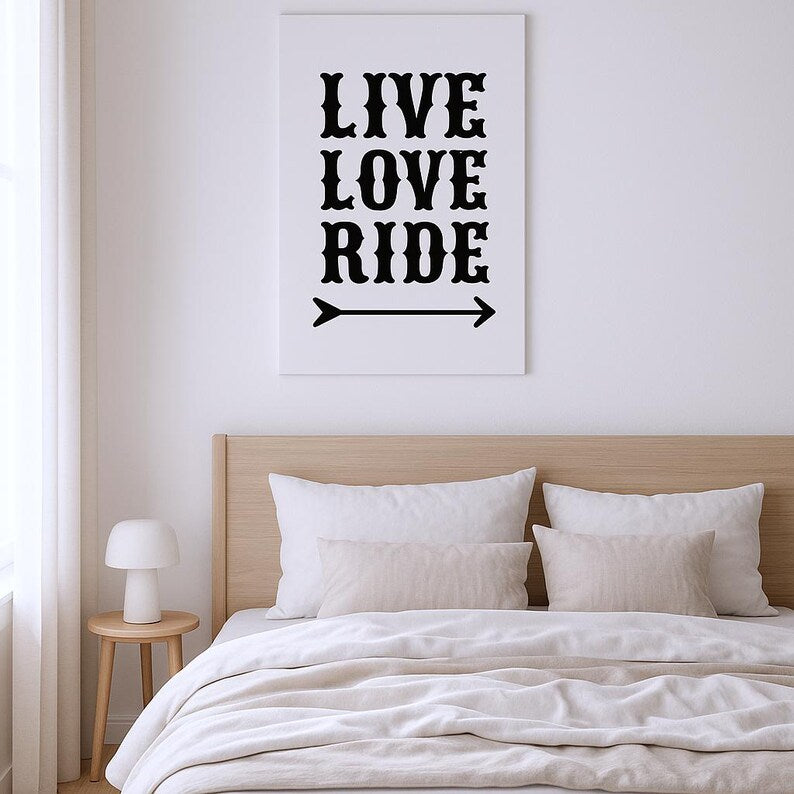 Live Love Ride Poster Digital File Ready to Print High Definition PDF PNG File Format