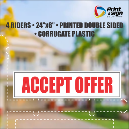 ACCEPT OFFER Real Estate Rider Sign – 6"x24" | Double-Sided Corrugated Plastic | Professional Realtor Yard Sign