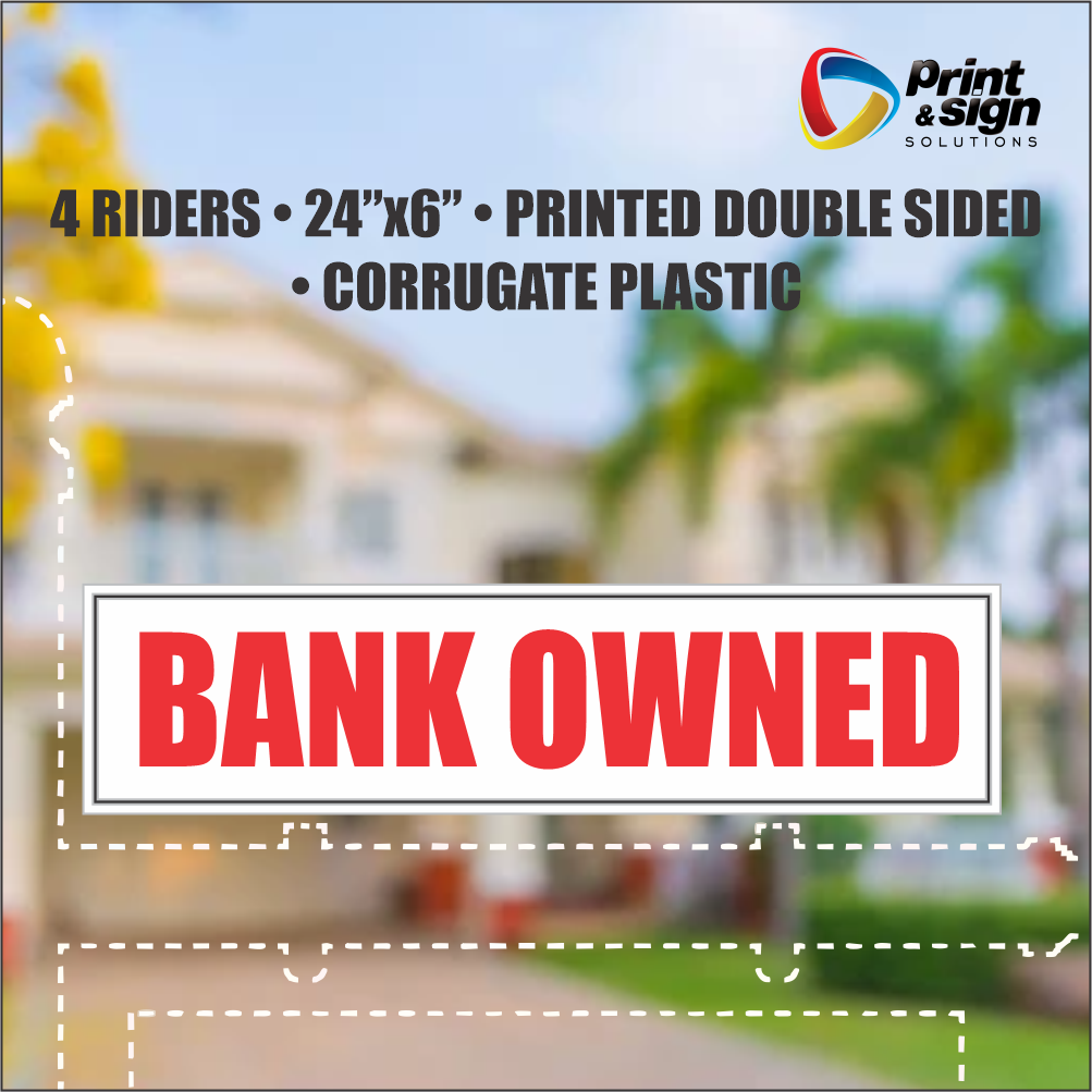 BANK OWNED Real Estate Rider Sign – 6"x24" | Double-Sided Corrugated Plastic | Professional Realtor Yard Sign