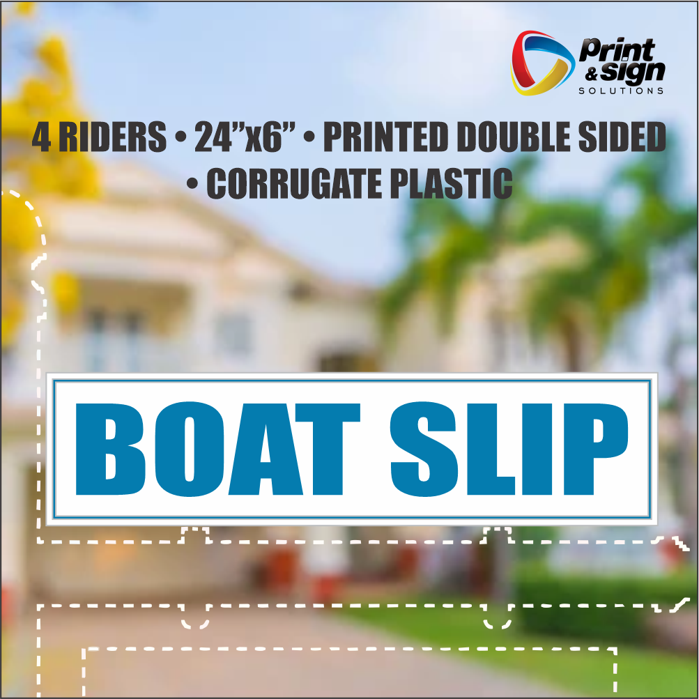 BOAT SLIP Real Estate Rider Sign – 6"x24" | Double-Sided Corrugated Plastic | Professional Realtor Yard Sign