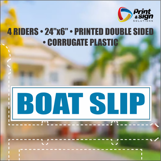 BOAT SLIP Real Estate Rider Sign – 6"x24" | Double-Sided Corrugated Plastic | Professional Realtor Yard Sign