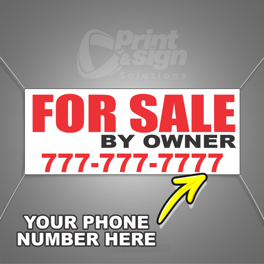Customized FOR SALE by OWNER Vinyl Banner Add Your Phone Number