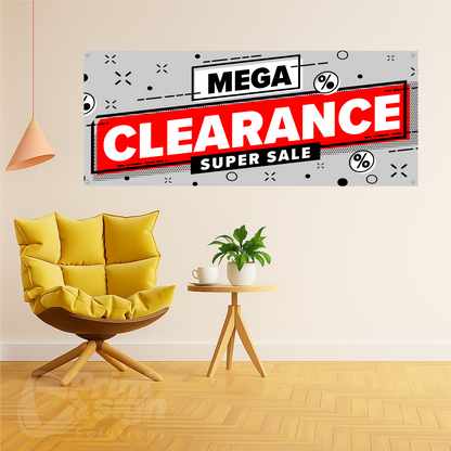 MEGA CLEARANCE SUPER SALE - Vinyl Banner