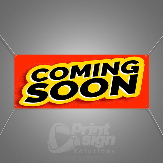 COMING SOON - Vinyl Banner