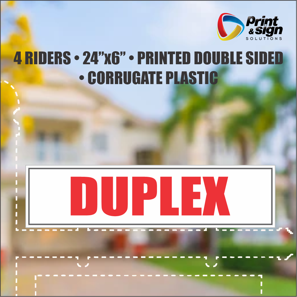 DUPLEX Real Estate Rider Sign – 6"x24" | Double-Sided Corrugated Plastic | Professional Realtor Yard Sign
