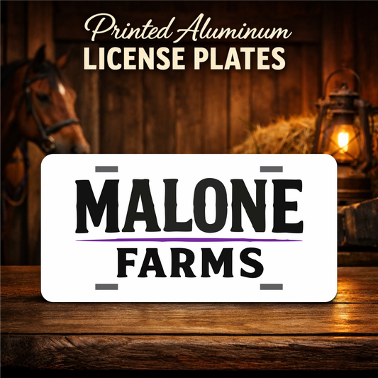 Printed Aluminum License Plate MALONE FARMS Truck car tag 12" X 6"