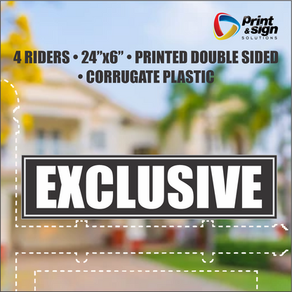EXCLUSIVE Real Estate Rider Sign – 6"x24" | Double-Sided Corrugated Plastic | Professional Realtor Yard Sign