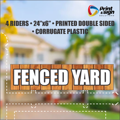 FENCED YARD Real Estate Rider Sign – 6"x24" | Double-Sided Corrugated Plastic | Professional Realtor Yard Sign