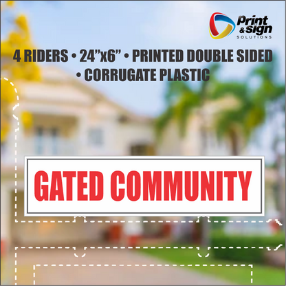 GATED COMMUNITY Real Estate Rider Sign – 6"x24" | Double-Sided Corrugated Plastic | Professional Realtor Yard Sign