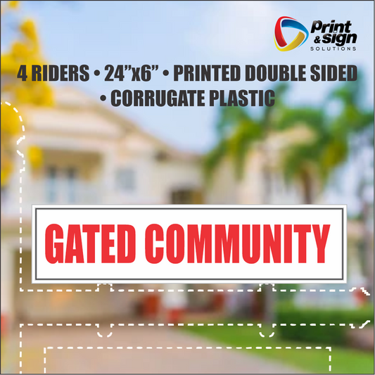GATED COMMUNITY Real Estate Rider Sign – 6"x24" | Double-Sided Corrugated Plastic | Professional Realtor Yard Sign