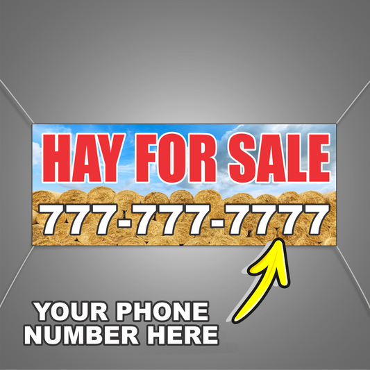 Customized HAY FOR SALE Vinyl Banner Add Your Phone Number