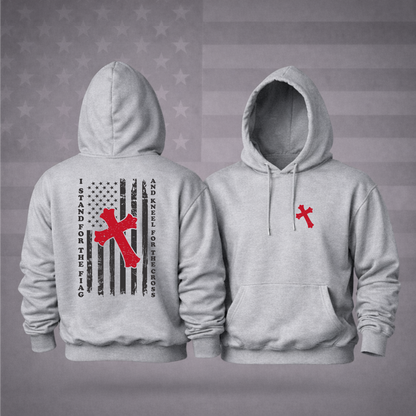 “I Stand for the Flag and Kneel for the Cross” Patriotic Hooded Sweatshirt – Faith, Freedom & Premium Comfort Hoodie