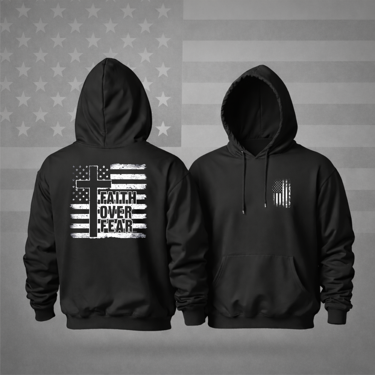 “FAITH OVER FEAR” Patriotic Hooded Sweatshirt – Strength, Hope & Premium Comfort Hoodie
