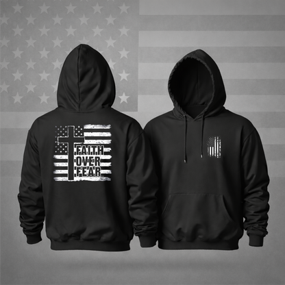 “FAITH OVER FEAR” Patriotic Hooded Sweatshirt – Strength, Hope & Premium Comfort Hoodie