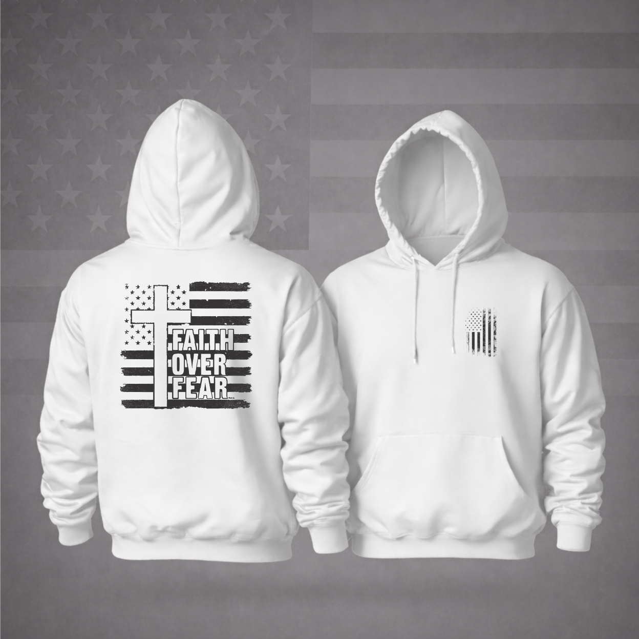“FAITH OVER FEAR” Patriotic Hooded Sweatshirt – Strength, Hope & Premium Comfort Hoodie