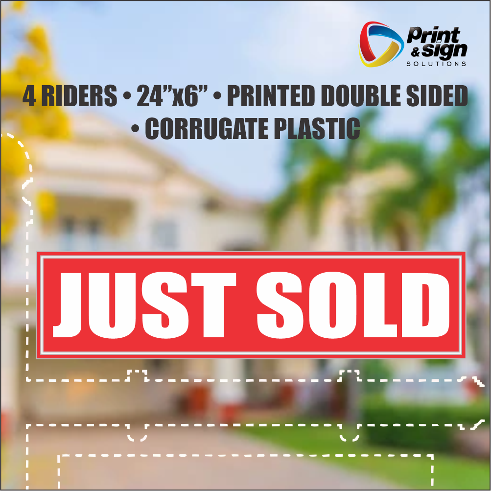 JUST SOLD Real Estate Rider Sign – 6"x24" | Double-Sided Corrugated Plastic | Professional Realtor Yard Sign