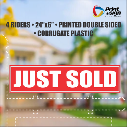 JUST SOLD Real Estate Rider Sign – 6"x24" | Double-Sided Corrugated Plastic | Professional Realtor Yard Sign