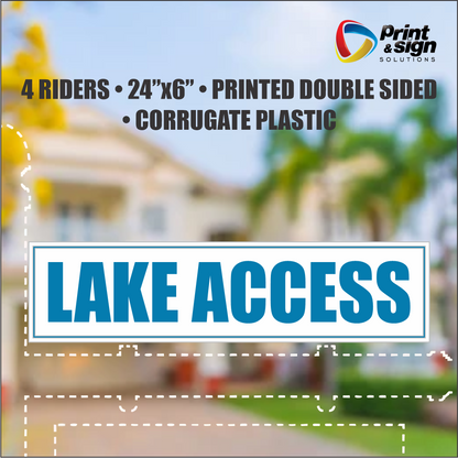 LAKE ACCESS Real Estate Rider Sign – 6"x24" | Double-Sided Corrugated Plastic | Professional Realtor Yard Sign