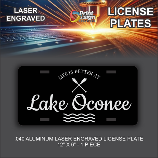 License Plate LIFE IS BETTER AT LAKE OCONEE Auto Truck car tag Aluminum 12" X 6" Laser Engraved