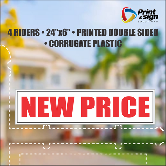 NEW PRICE Real Estate Rider Sign – 6"x24" | Double-Sided Corrugated Plastic | Professional Realtor Yard Sign
