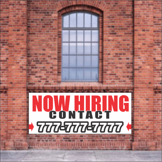 Customized NOW HIRING Vinyl Banner Add Your Phone Number