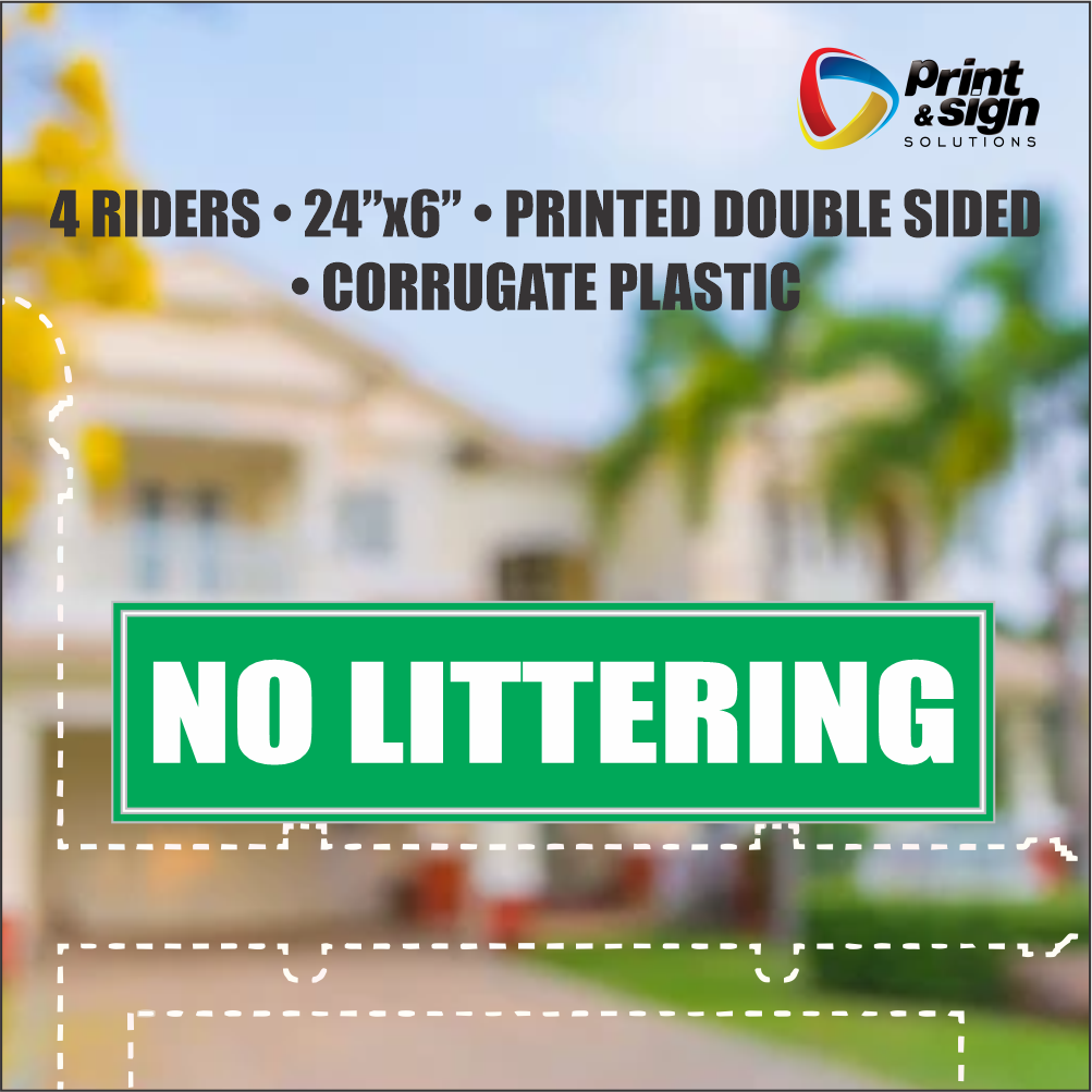 NO LITTERING Real Estate Rider Sign – 6"x24" | Double-Sided Corrugated Plastic | Professional Realtor Yard Sign