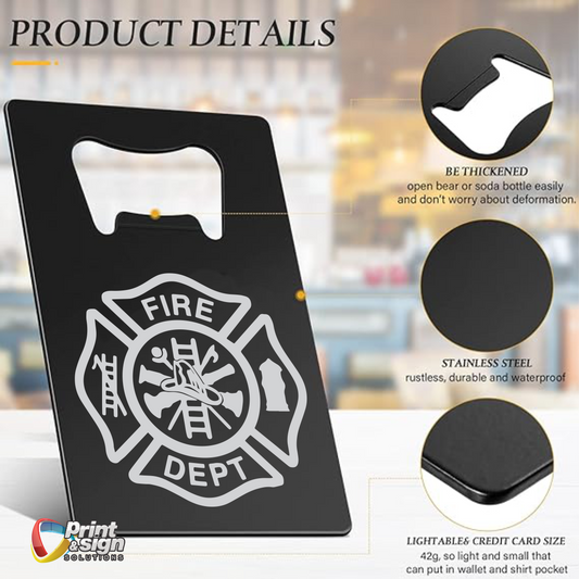Fire Dept Bottle Opener
