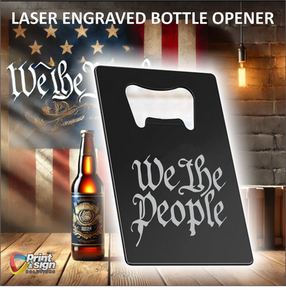 We The People bottle opener