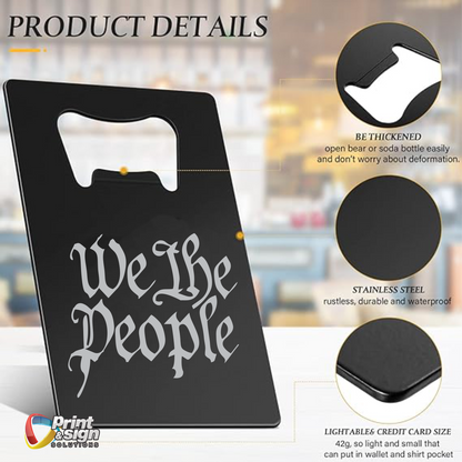 We The People bottle opener