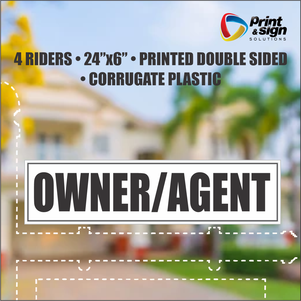 OWNER / AGENT Real Estate Rider Sign – 6"x24" | Double-Sided Corrugated Plastic | Professional Realtor Yard Sign