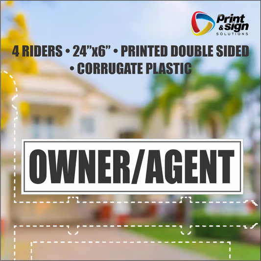 OWNER / AGENT Real Estate Rider Sign – 6"x24" | Double-Sided Corrugated Plastic | Professional Realtor Yard Sign