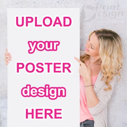 UPLOAD YOUR OWN DESIGN - Poster Matte Paper