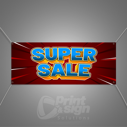 SUPER SALE - Vinyl Banner