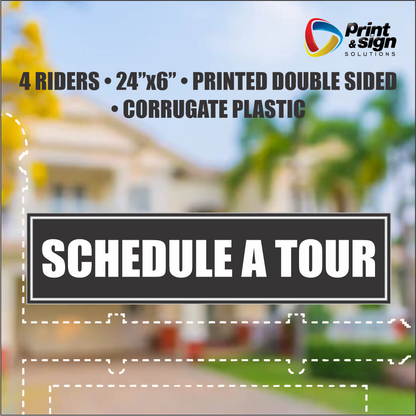 SCHEDULE A TOUR Real Estate Rider Sign – 6"x24" | Double-Sided Corrugated Plastic | Professional Realtor Yard Sign