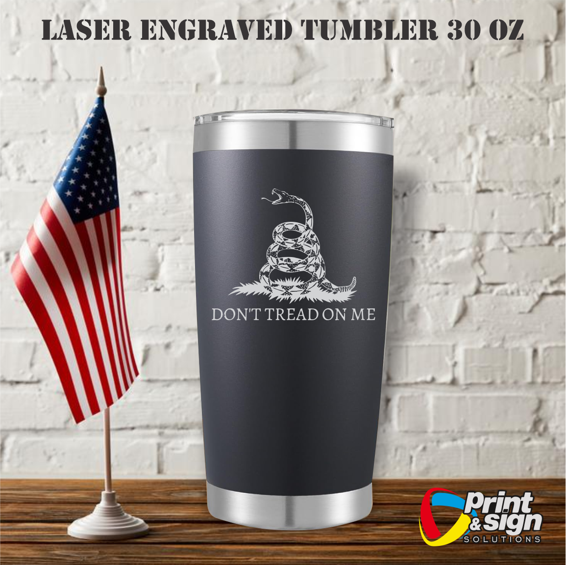 Don't Tread on Me Laser Engraved Tumbler