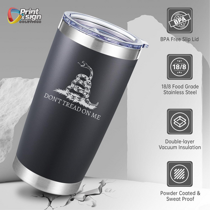 Don't Tread on Me Laser Engraved Tumbler