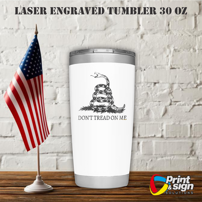 Don't Tread on Me Laser Engraved Tumbler