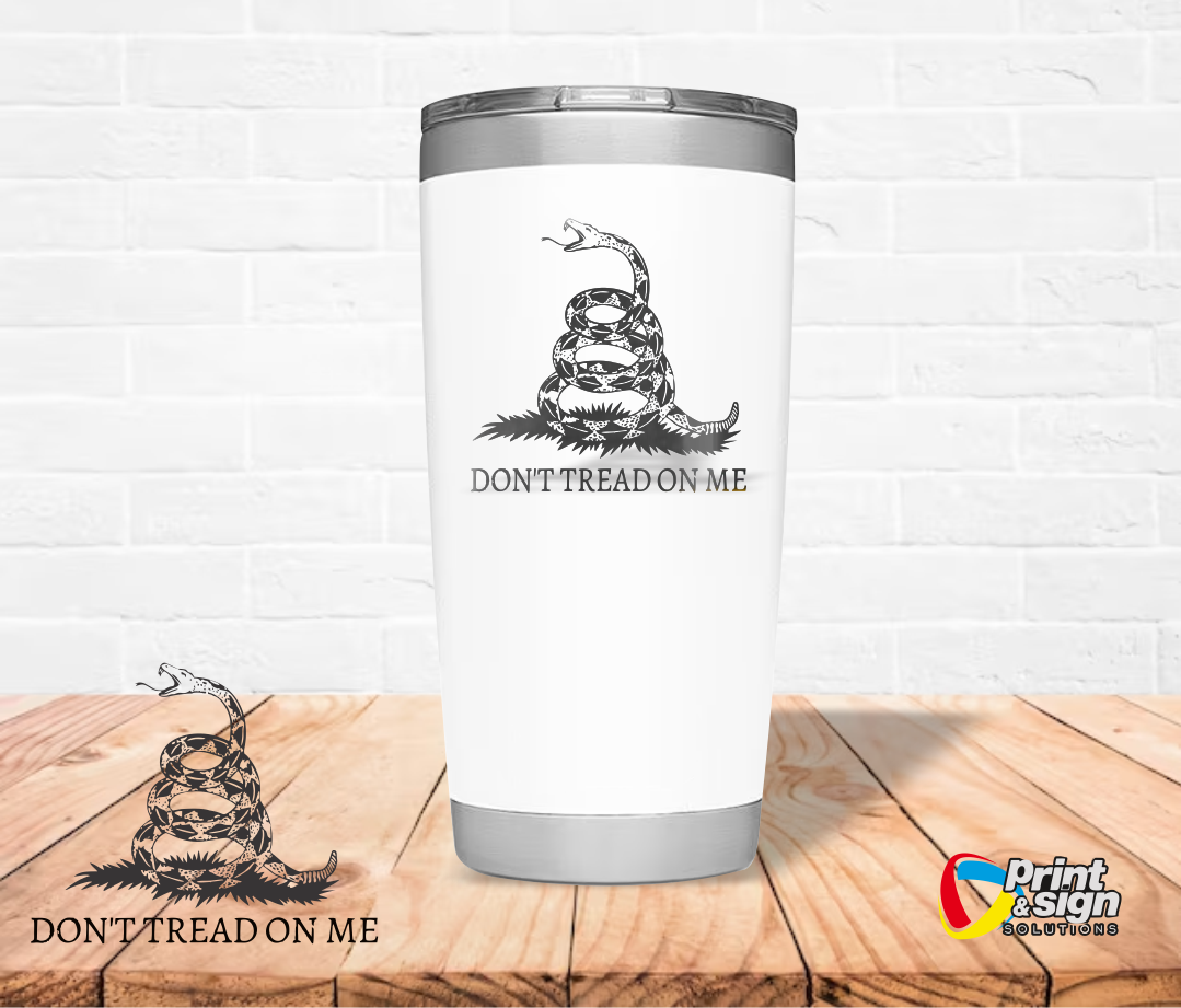 Don't Tread on Me Laser Engraved Tumbler