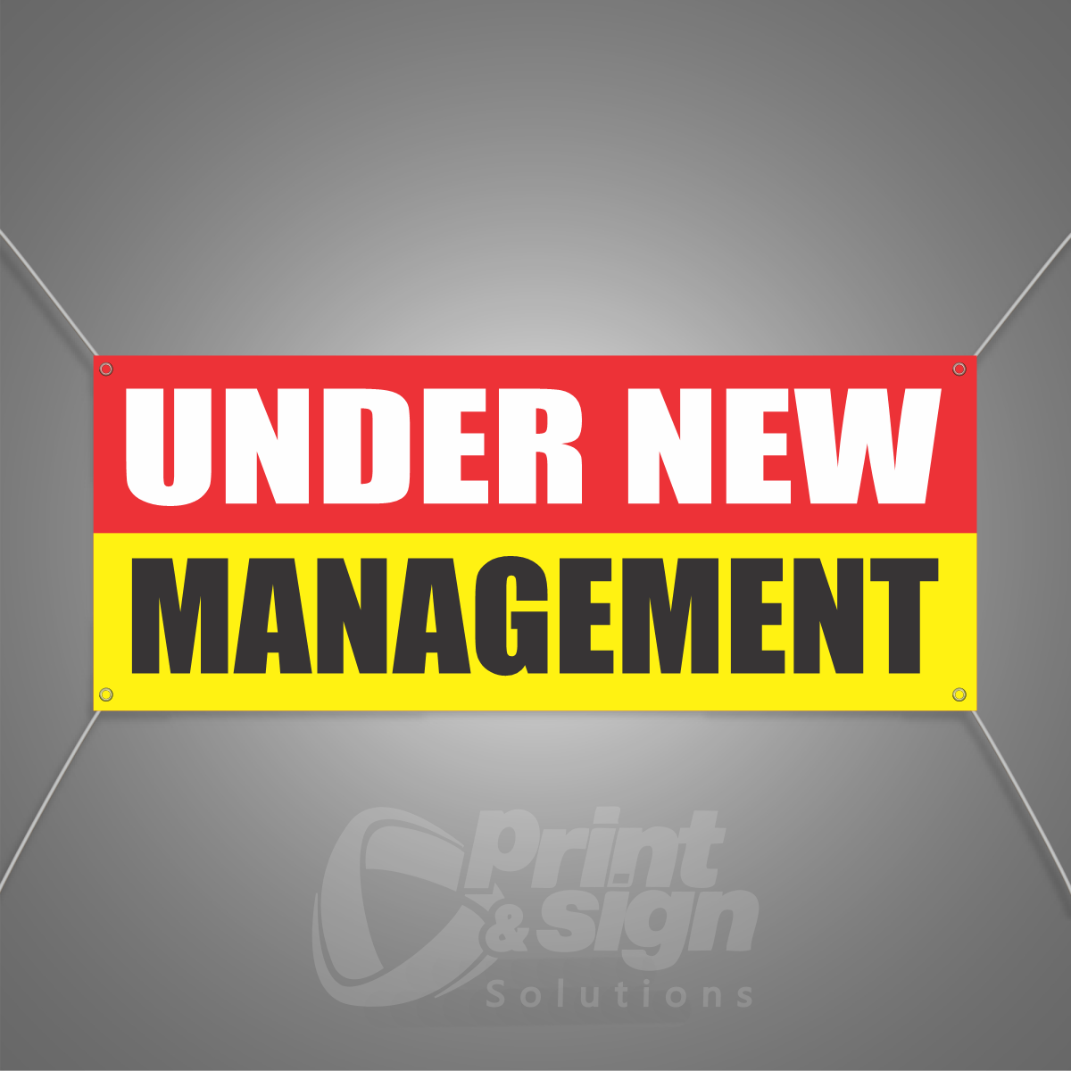 UNDER NEW MANAGEMENT - Vinyl Banner