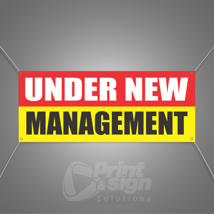UNDER NEW MANAGEMENT - Vinyl Banner