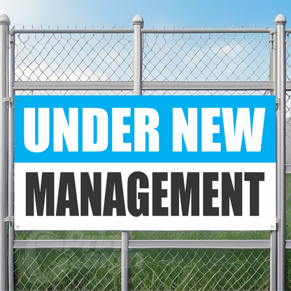 UNDER NEW MANAGEMENT - Vinyl Banner