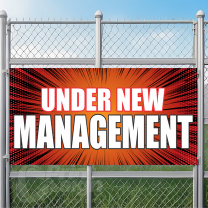 UNDER NEW MANAGEMENT - Vinyl Banner