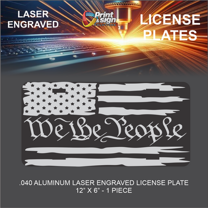 License Plate WE THE PEOPLE Auto Truck car tag Aluminum