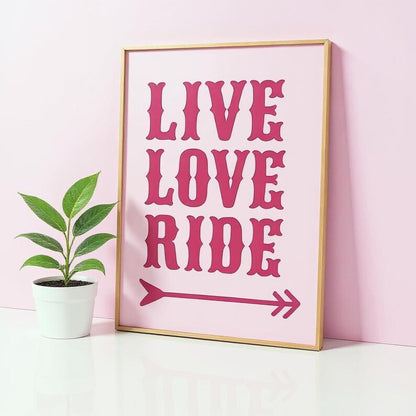 Live Love Ride Poster Digital File Ready to Print High Definition PDF PNG File Format